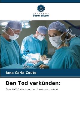 Den Tod verkünden - Iana Carla Couto - cover