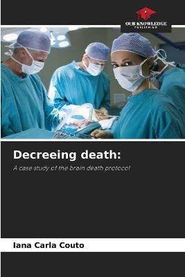 Decreeing death - Iana Carla Couto - cover