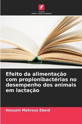 Efeito da alimentação com propionibactérias no desempenho dos animais em lactação - Hossam Mahrous Ebeid - cover