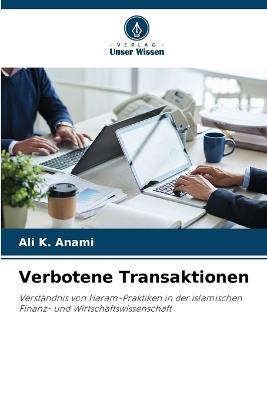 Verbotene Transaktionen - Ali K Anami - cover