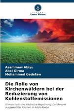 Die Rolle von Kirchenwäldern bei der Reduzierung von Kohlenstoffemissionen