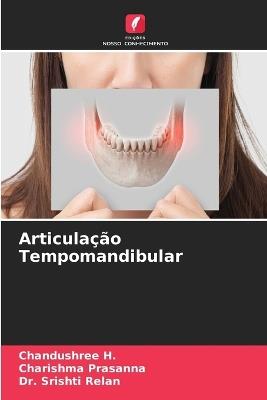 Articulação Tempomandibular - Chandushree H,Charishma Prasanna,Srishti Relan - cover