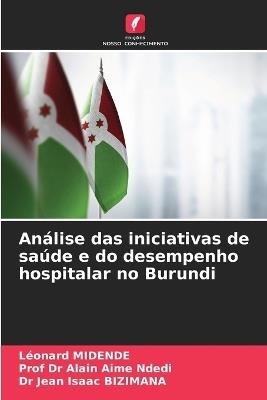 Análise das iniciativas de saúde e do desempenho hospitalar no Burundi - Léonard Midende,Ndedi,Jean Isaac Bizimana - cover