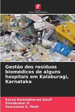 Gestão dos resíduos biomédicos de alguns hospitais em Kalaburagi, Karnataka