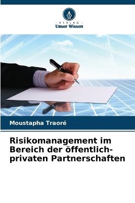 Risikomanagement im Bereich der öffentlich-privaten Partnerschaften - Moustapha Traoré - cover