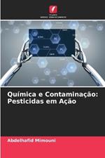 Química e Contaminação: Pesticidas em Ação