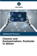 Chemie und Kontamination: Pestizide in Aktion