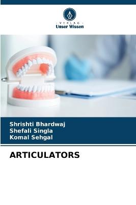 Articulators - Shrishti Bhardwaj,Shefali Singla,Komal Sehgal - cover
