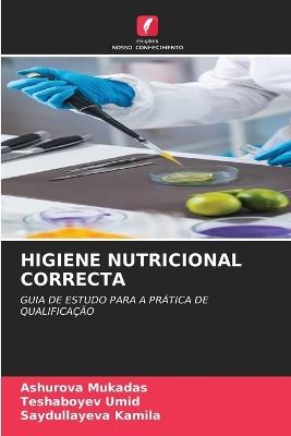 Higiene Nutricional Correcta - Ashurova Mukadas,Teshaboyev Umid,Saydullayeva Kamila - cover