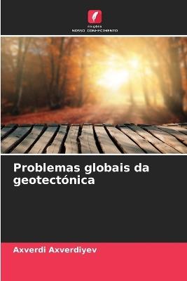 Problemas globais da geotectónica - Axverdi Axverdiyev - cover