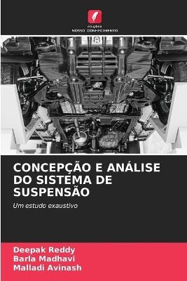 Concepção E Análise Do Sistema de Suspensão - Deepak Reddy,Barla Madhavi,Malladi Avinash - cover