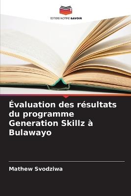 Évaluation des résultats du programme Generation Skillz à Bulawayo - Mathew Svodziwa - cover