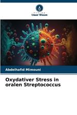 Oxydativer Stress in oralen Streptococcus