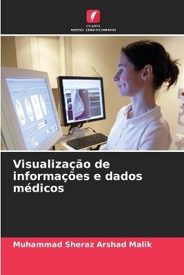 Visualização de informações e dados médicos - Muhammad Sheraz Arshad Malik - cover