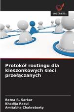 Protokól routingu dla kieszonkowych sieci przelaczanych