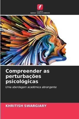 Compreender as perturbações psicológicas - Khritish Swargiary - cover