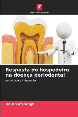 Resposta do hospedeiro na doença periodontal - Bharti Wagh - cover