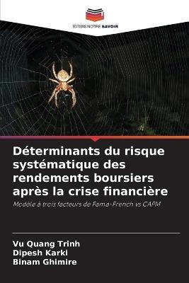 Déterminants du risque systématique des rendements boursiers après la crise financière - Vu Quang Trinh,Dipesh Karki,Binam Ghimire - cover