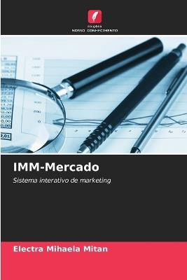IMM-Mercado - Electra Mihaela Mitan - cover