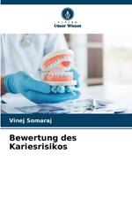 Bewertung des Kariesrisikos
