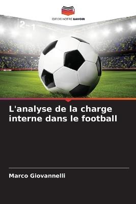L'analyse de la charge interne dans le football - Marco Giovannelli - cover