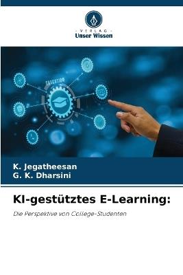 KI-gestütztes E-Learning - K Jegatheesan,G K Dharsini - cover