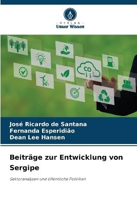 Beiträge zur Entwicklung von Sergipe - José Ricardo de Santana,Fernanda Esperidião,Dean Lee Hansen - cover