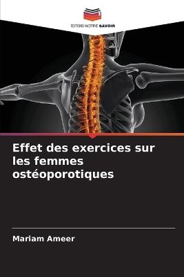 Effet des exercices sur les femmes ostéoporotiques - Mariam Ameer - cover