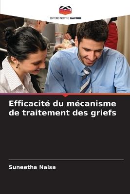 Efficacité du mécanisme de traitement des griefs - Suneetha Naisa - cover