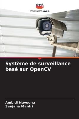 Système de surveillance basé sur OpenCV - Ambidi Naveena,Sanjana Mantri - cover