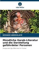 Mündliche Garab-Literatur und die Darstellung gefährdeter Personen