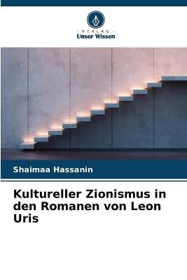 Kultureller Zionismus in den Romanen von Leon Uris - Shaimaa Hassanin - cover