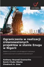 Ograniczenia w realizacji zrównowazonych projektów w stanie Enugu w Nigerii
