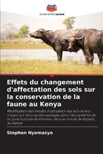 Effets du changement d'affectation des sols sur la conservation de la faune au Kenya