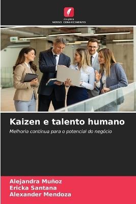 Kaizen e talento humano - Alejandra Muñoz,Ericka Santana,Alexander Mendoza - cover