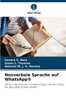 Nonverbale Sprache auf WhatsApp(R) - Sanara C Baia,Izaias L Tavares,Antonio M J S Pereira - cover