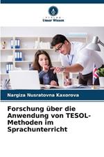 Forschung über die Anwendung von TESOL-Methoden im Sprachunterricht