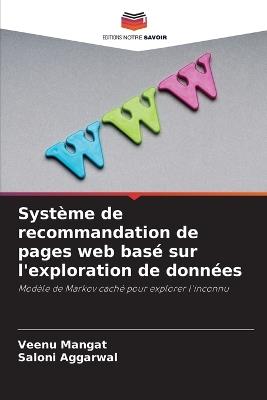 Système de recommandation de pages web basé sur l'exploration de données - Veenu Mangat,Saloni Aggarwal - cover