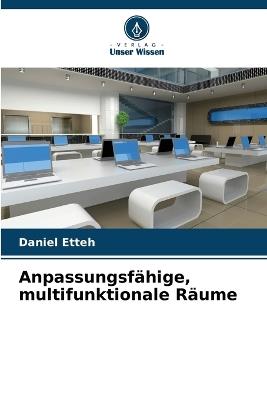 Anpassungsfähige, multifunktionale Räume - Daniel Etteh - cover