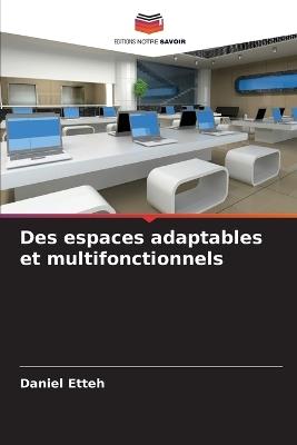 Des espaces adaptables et multifonctionnels - Daniel Etteh - cover