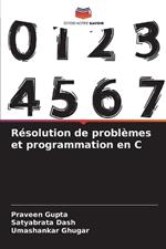 Résolution de problèmes et programmation en C