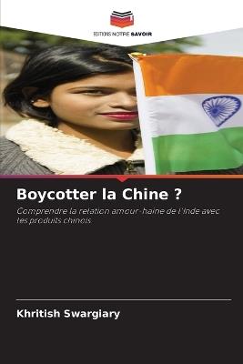 Boycotter la Chine ? - Khritish Swargiary - cover