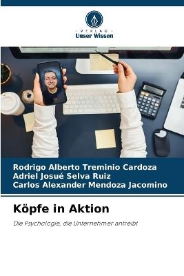 Köpfe in Aktion - Rodrigo Alberto Treminio Cardoza,Adriel Josué Selva Ruiz,Carlos Alexander Mendoza Jacomino - cover