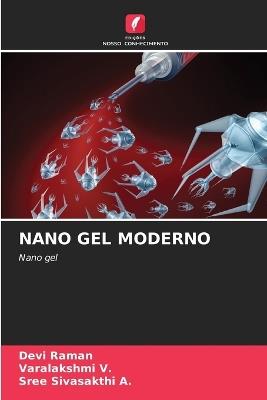 Nano Gel Moderno - Devi Raman,Varalakshmi V,Sree Sivasakthi A - cover