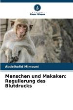 Menschen und Makaken: Regulierung des Blutdrucks