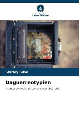 Daguerreotypien - Shirley Silva - cover