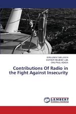 Contributions Of Radio in the Fight Against Insecurity