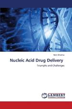 Nucleic Acid Drug Delivery