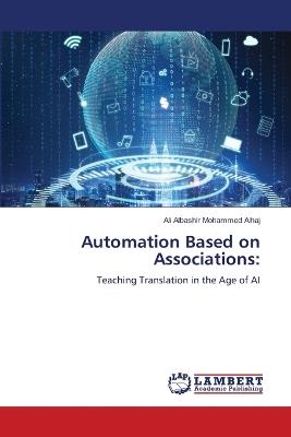 Automation Based on Associations - Ali Albashir Mohammed Alhaj - cover