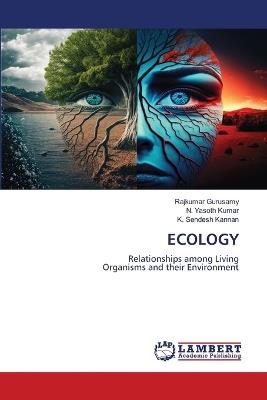 Ecology - Rajkumar Gurusamy,N Yasoth Kumar,K Sendesh Kannan - cover